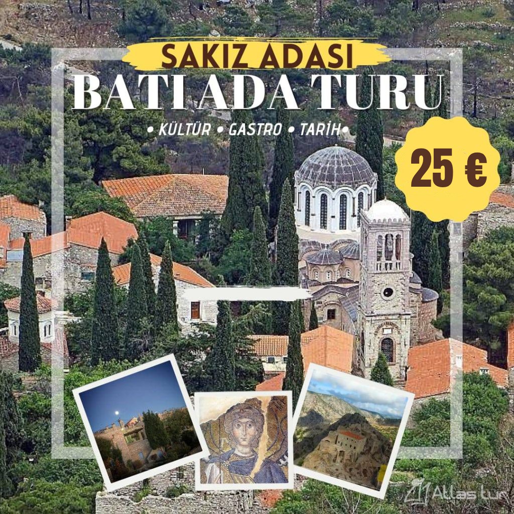 sakız adası batı ada turu